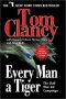 [Tom Clancy's Commanders 02] • Every Man a Tiger · the Gulf War Air Campaign